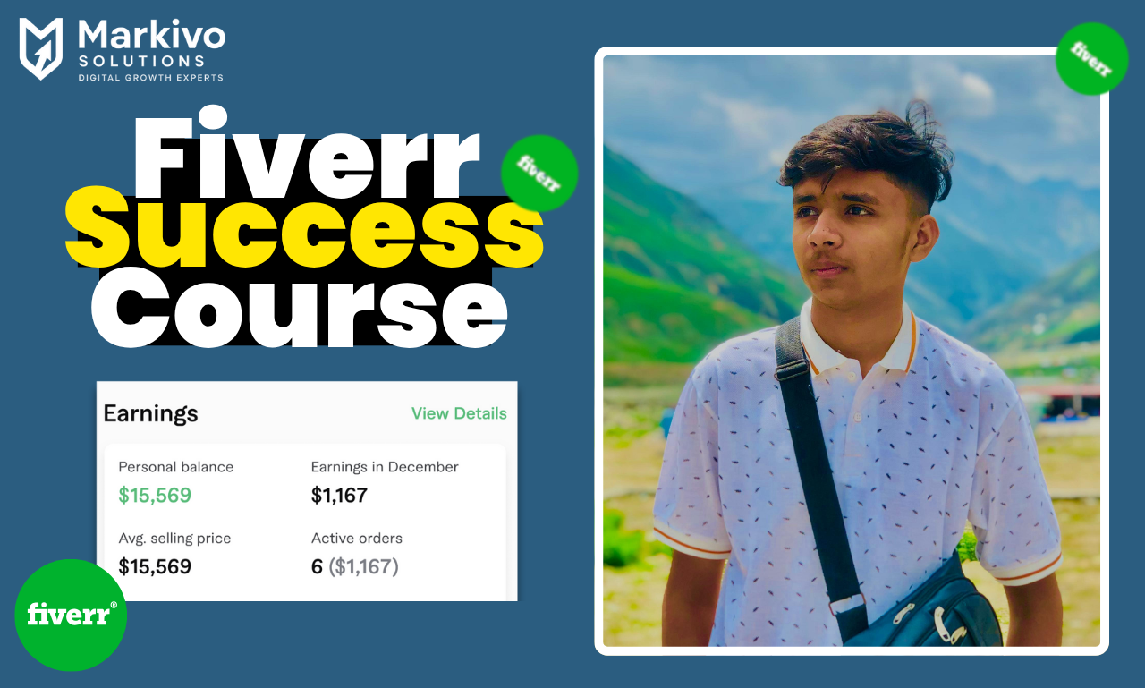 Fiverr Success Course | Markivo Solutions